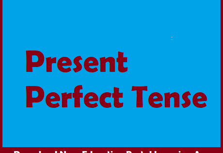 Present Perfect Tense with Examples | Tenses in English Grammar ...